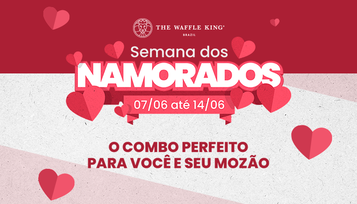 Semana especial dos namorados na TWK!